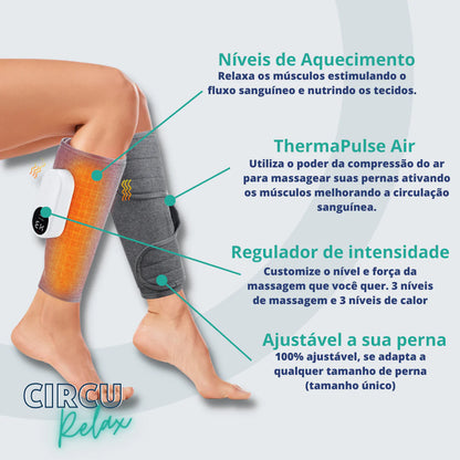 CIRCURelax™ - Terapia Para Pernas Inchadas e Doloridas